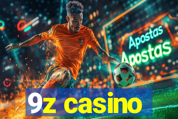 9z casino